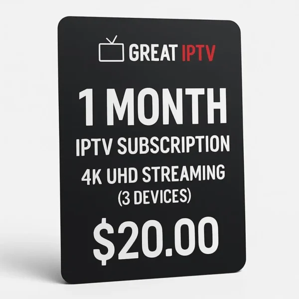 1 Month IPTV Subscription with 15,000+ Live Channels & 100,000+ VOD for 3 Devices in 4K UHD